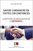 SAVOIR CONVAINCRE EN TOUTES CIRCONSTANCES