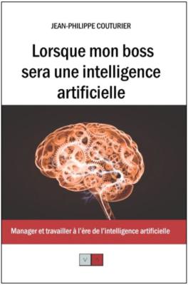 LORSQUE MON BOSS SERA UNE INTELLIGENCE ARTIFICIELLE