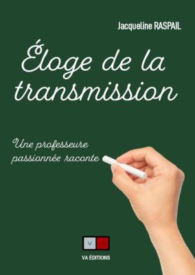 ELOGE DE LA TRANSMISSION