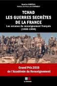 TCHAD, LES GUERRES SECRÈTES DE LA FRANCE