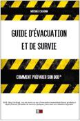 GUIDE D’EVACUATION ET DE SURVIE