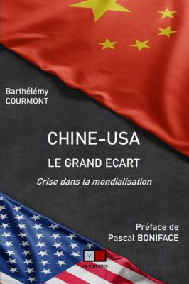CHINE-USA LE GRAND ECART