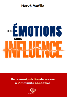Les émotions sous infuence