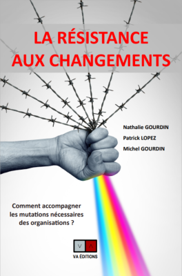 LA RÉSISTANCE AUX CHANGEMENTS