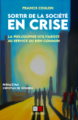 SORTIR DE LA SOCIETE EN CRISE