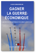 GAGNER LA GUERRE ÉCONOMIQUE