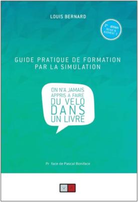 GUIDE PRATIQUE DE FORMATION PAR LA SIMULATION   