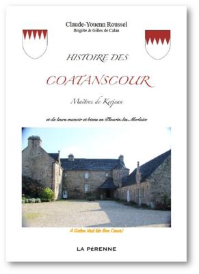 HISTOIRE DES COATANSCOUR Maitres de Kerjean