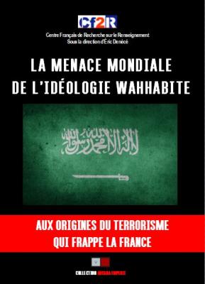 LA MENACE MONDIALE DE L’IDÉOLOGIE WAHHABITE