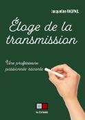 ELOGE DE LA TRANSMISSION