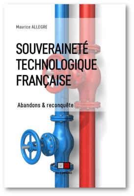 SOUVERAINETÉ TECHNOLOGIQUE FRANCAISE