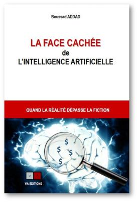 LA FACE CACHÉE DE L'INTELLIGENCE ARTIFICIELLE 