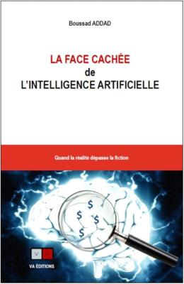 LA FACE CACHÉE DE L'INTELLIGENCE ARTIFICIELLE 