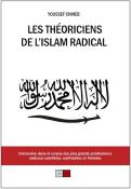 LES THEORICIENS DE L'ISLAM RADICAL