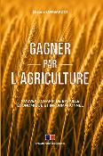 Gagner par l'Agriculture