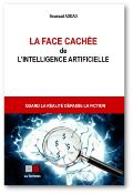 LA FACE CACHÉE DE L'INTELLIGENCE ARTIFICIELLE 