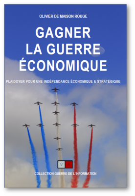 GAGNER LA GUERRE ÉCONOMIQUE