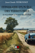 ITINÉRAIRE D'UN ÉLU DES TERRITOIRES