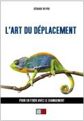 L’ART DU DEPLACEMENT