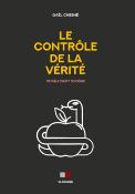 LE CONTRÔLE DE LA VÉRITÉ