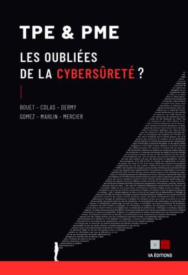 TPE - PME, Les oubliées de la Cybersûreté ?