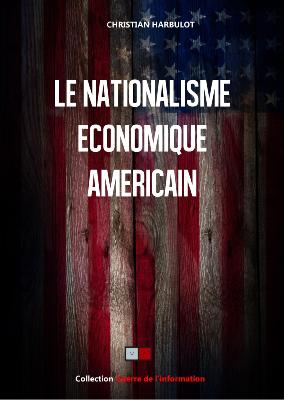 LE NATIONALISME ECONOMIQUE AMERICAIN