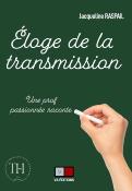 ELOGE DE LA TRANSMISSION