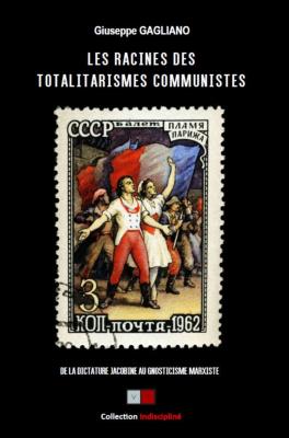 LES RACINES DES TOTALITARISMES COMMUNISTES